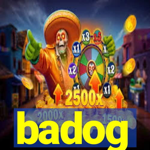 badog