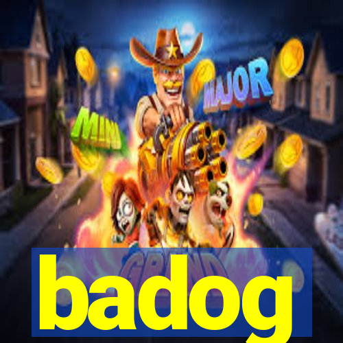 badog