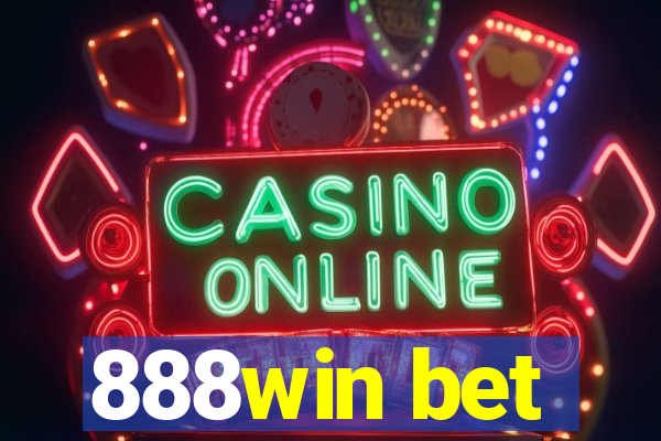 888win bet