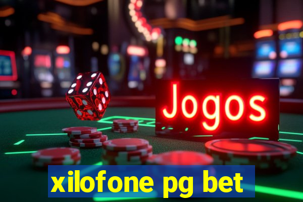 xilofone pg bet