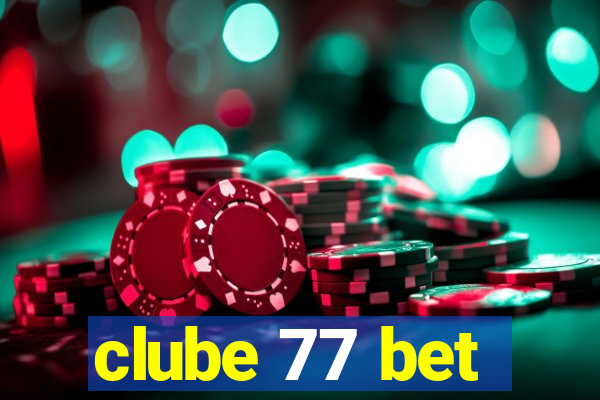 clube 77 bet