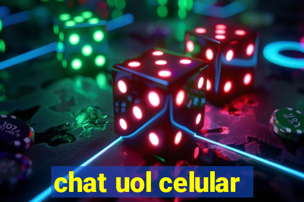 chat uol celular