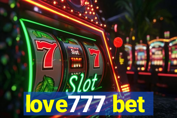 love777 bet