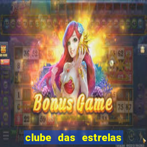 clube das estrelas bet login