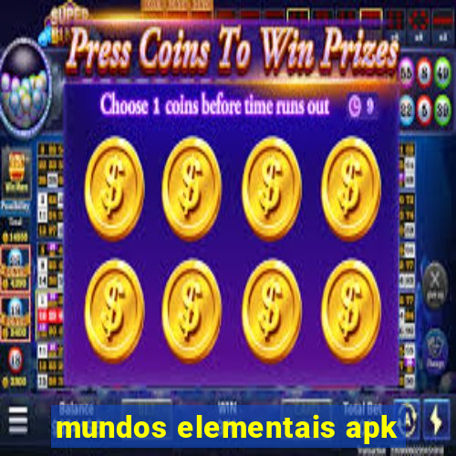 mundos elementais apk