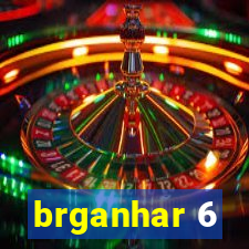 brganhar 6