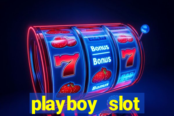 playboy slot machine big win