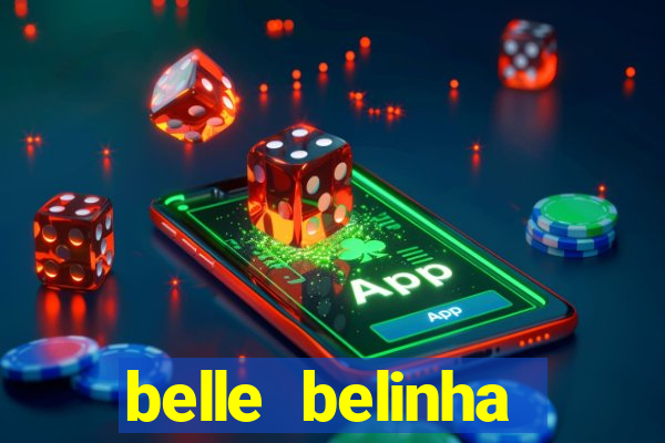 belle belinha privacy nudes