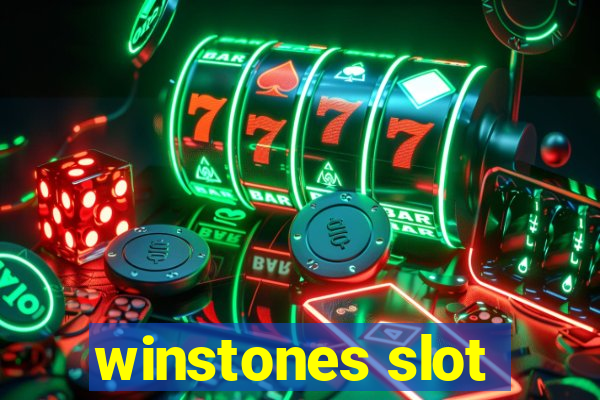 winstones slot