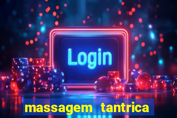 massagem tantrica em santos