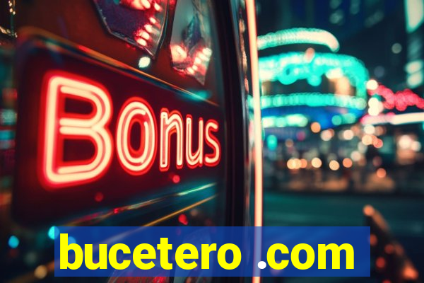 bucetero .com