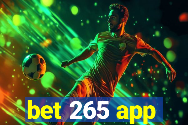 bet 265 app