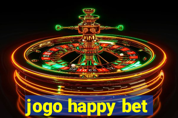 jogo happy bet