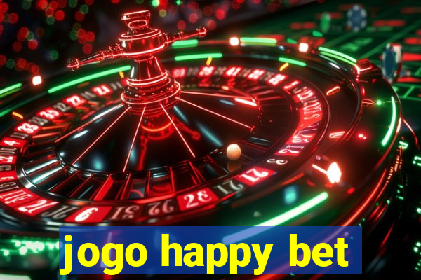 jogo happy bet