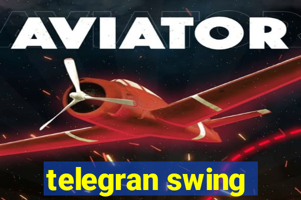 telegran swing