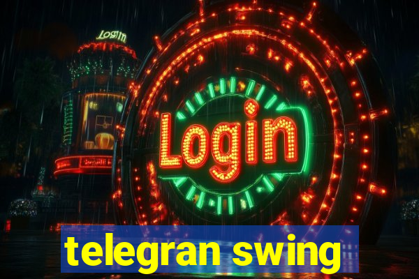 telegran swing