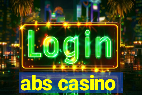 abs casino