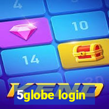 5globe login