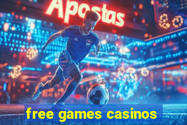 free games casinos