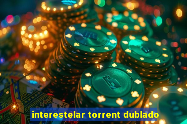 interestelar torrent dublado