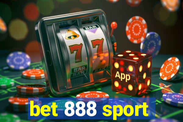 bet 888 sport