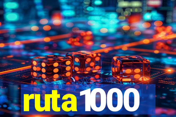 ruta1000