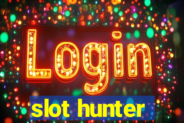 slot hunter