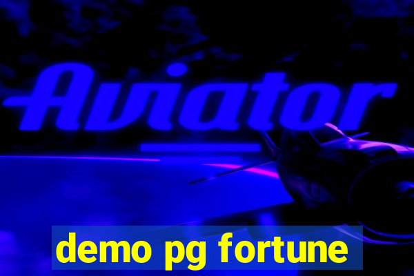 demo pg fortune