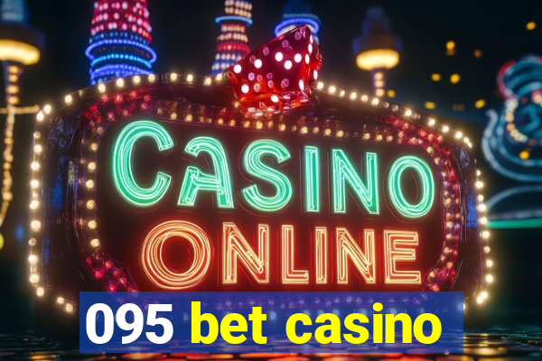 095 bet casino