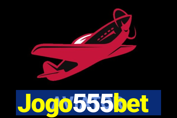 Jogo555bet