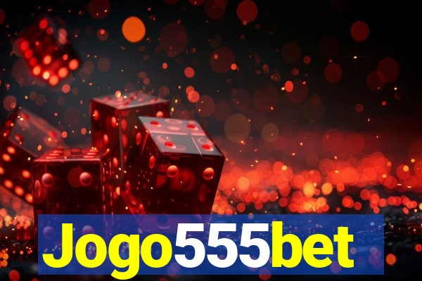 Jogo555bet