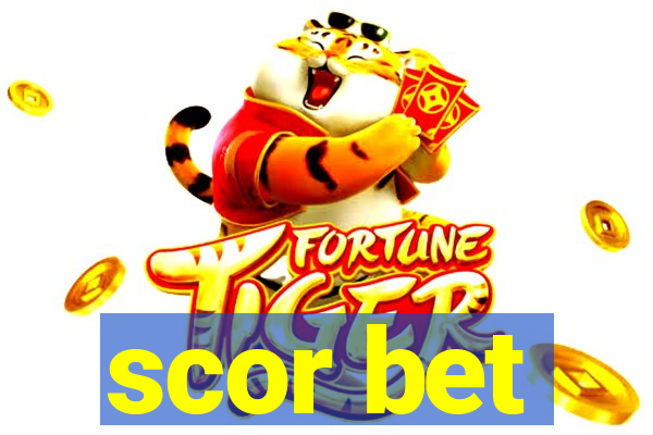 scor bet