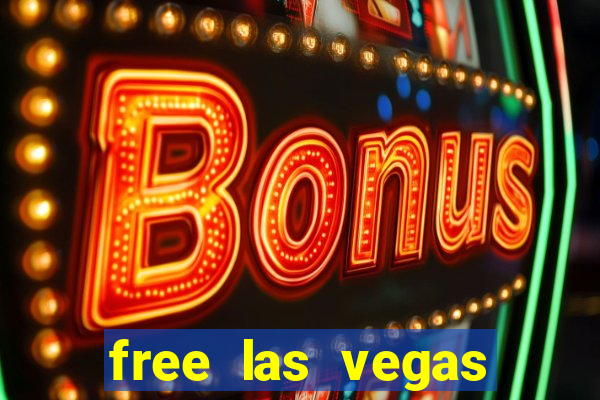 free las vegas slots machine games