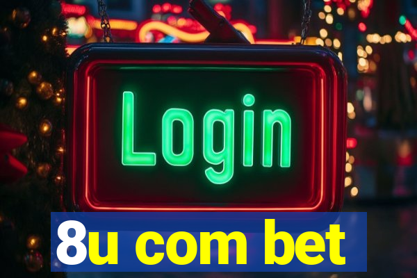 8u com bet