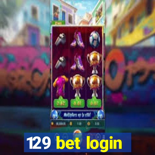 129 bet login