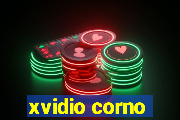 xvidio corno