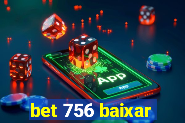 bet 756 baixar