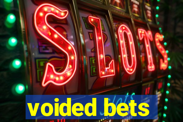 voided bets