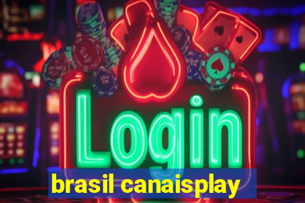 brasil canaisplay