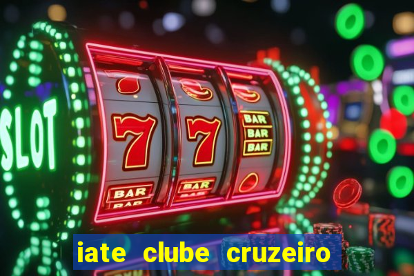 iate clube cruzeiro do sul