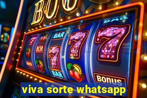 viva sorte whatsapp