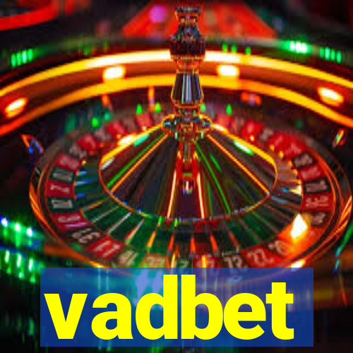 vadbet