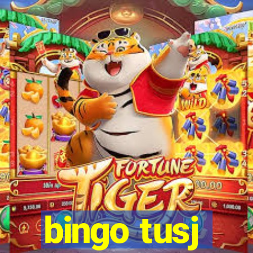 bingo tusj