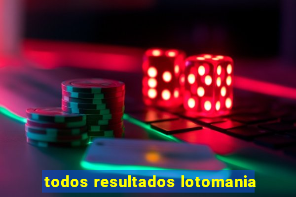 todos resultados lotomania