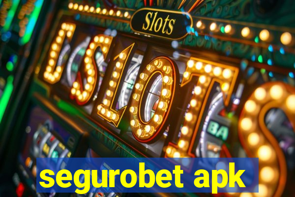 segurobet apk