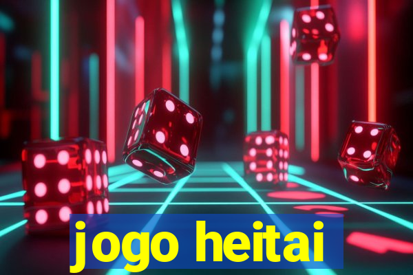 jogo heitai