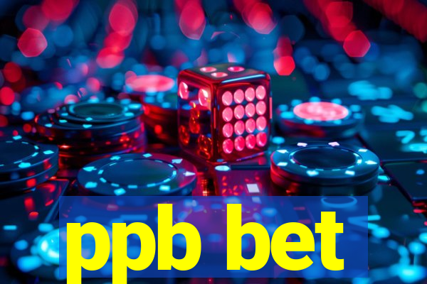 ppb bet