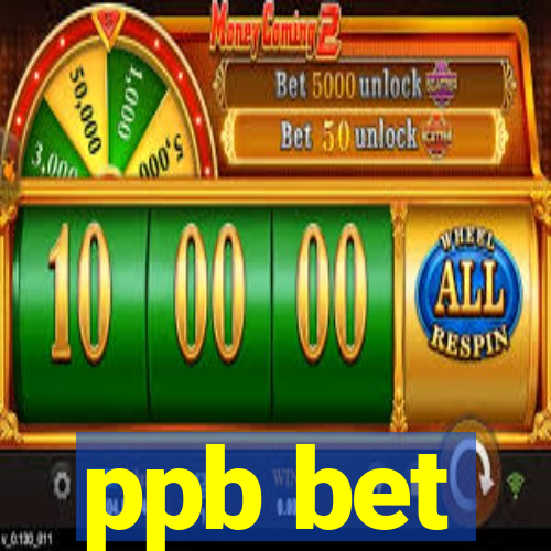 ppb bet