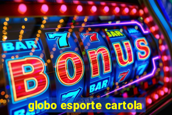 globo esporte cartola