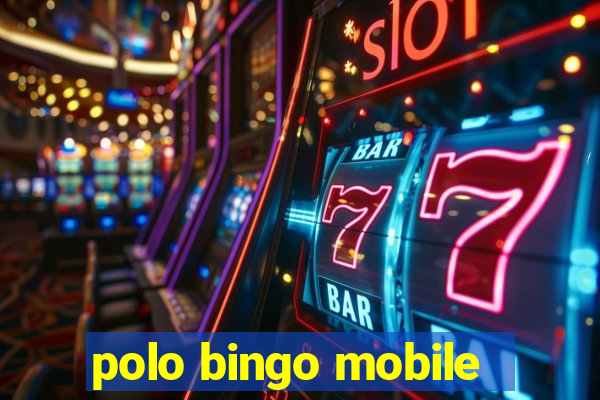 polo bingo mobile